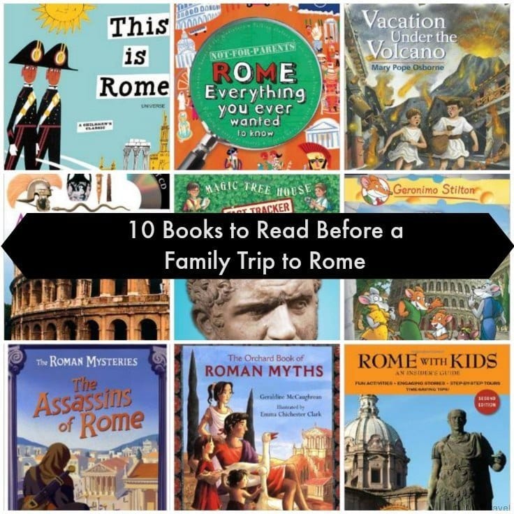 10 Books to Read Before a Family Trip to Rome