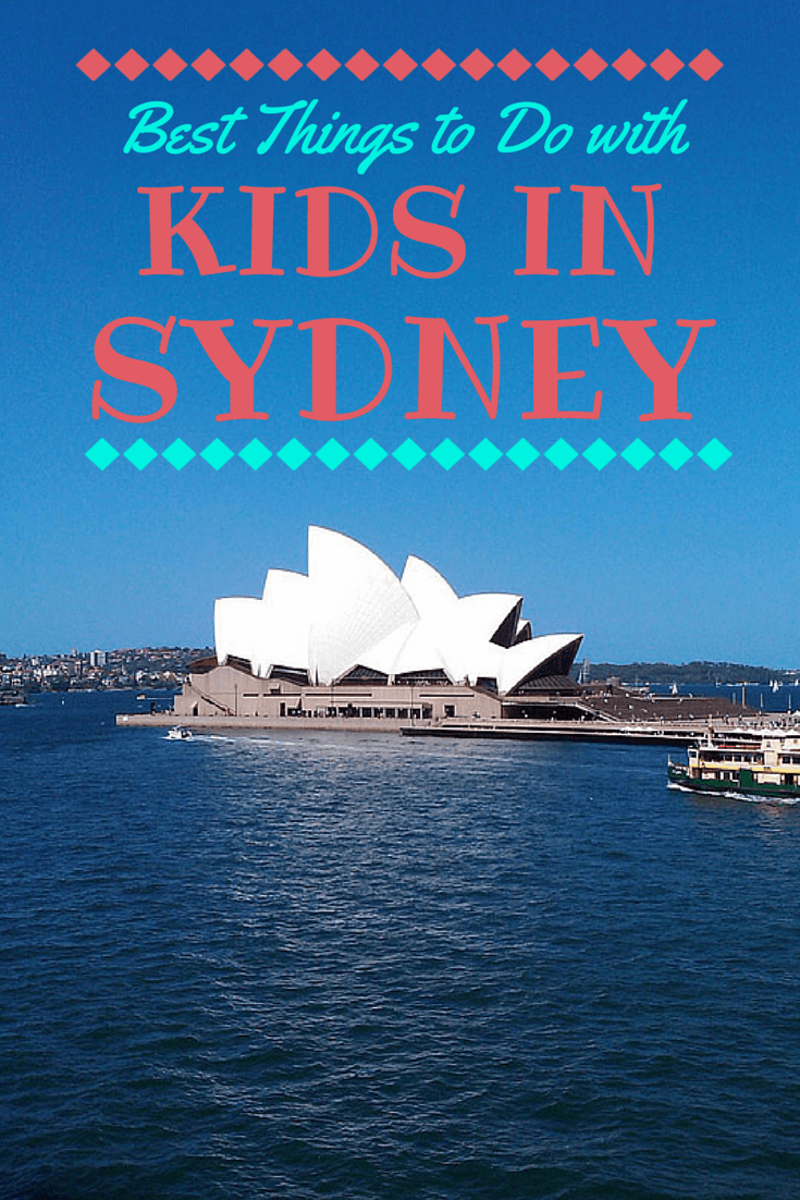 Best things to do in Sydney Australia with kids