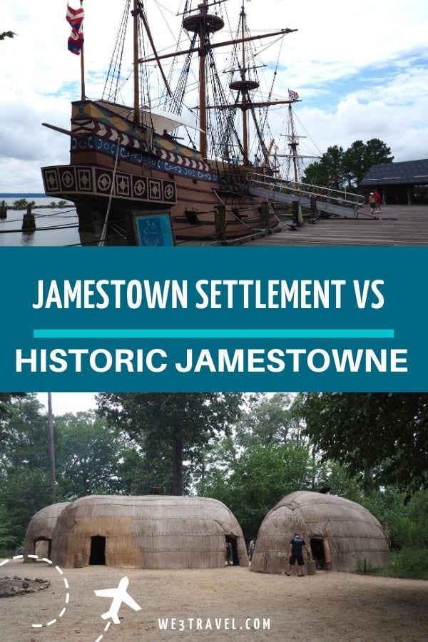 Jamestown Settlement vs historic Jamestowne