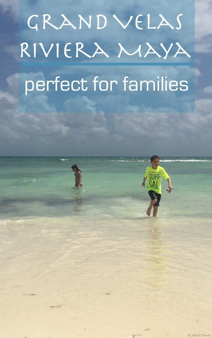 Grand Velas Riviera Maya review -- perfect for families. This all-inclusive in Mexico near Cancun offers huge interconnecting suites, a kids and teens club and so much more but find out what our kids liked the best.