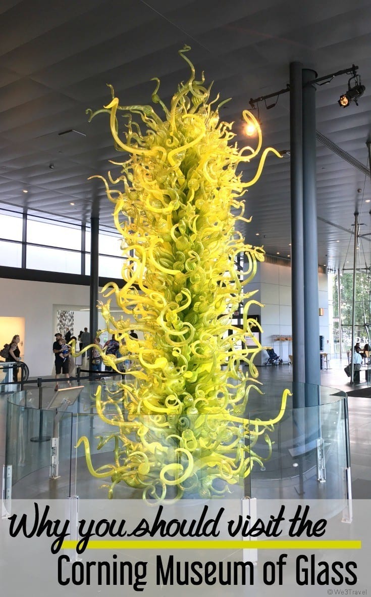 Why you should visit the Corning Museum of Glass in the Finger Lakes New York