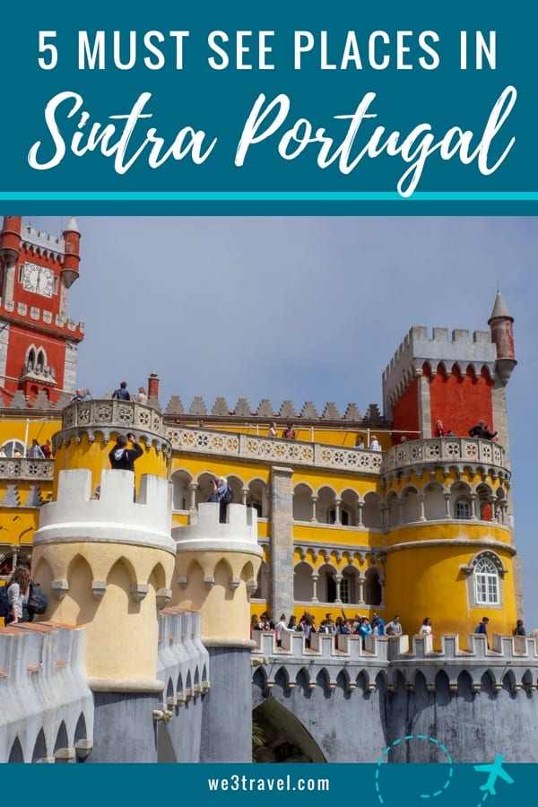 5 Unforgettable places to see on a day trip to Sintra Portugal. Check out the Pena Palace, Moors Castle, Quinta de Regaleira, Palacio de Setais, and more. #portugal #sintra #penapalace #sintraportugal