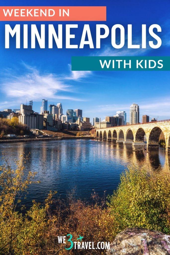 Weekend in Minneapolis with kids or teens in the summer itinerary