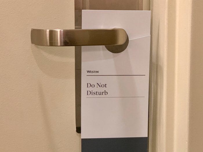 Do not disturb sign on Westin hotel