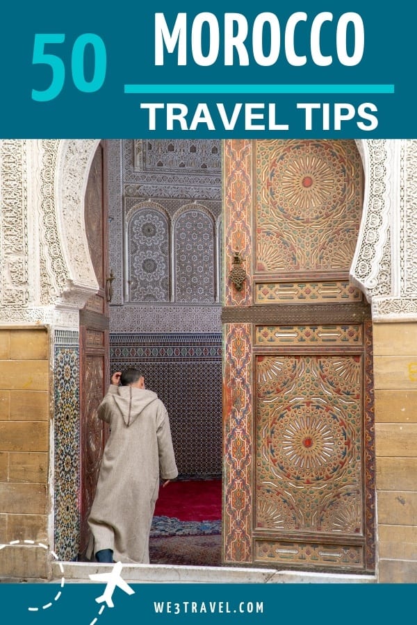 50 Morocco travel tips to know before you visit including what to wear, Moroccan food, Moroccan culture, how to get around Morocco, and more. #morocco