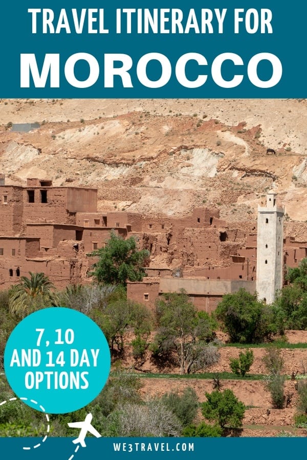 Morocco travel itinerary for 7, 10, and 14 day trips to Marrakech, Fes, Chefchaouen, Ait Ben Haddou, and the Sahara Desert. #morocco #moroccotravel #marrakech #fes