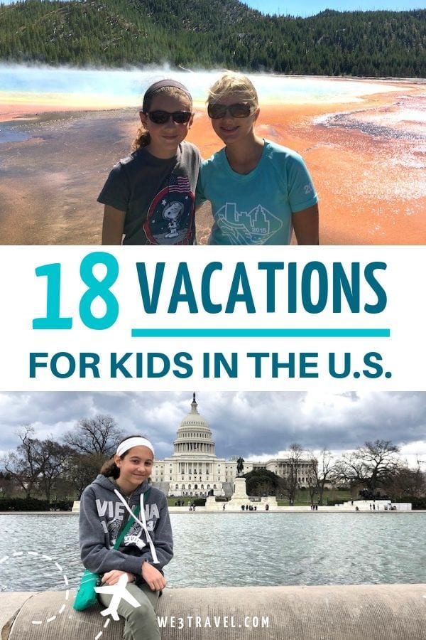 We have 18 summers with our kids at home, let's make them count with these 18 travel ideas for the best vacations for kids in the United States. #summervacation #familytravel #vacationideas #travelideas