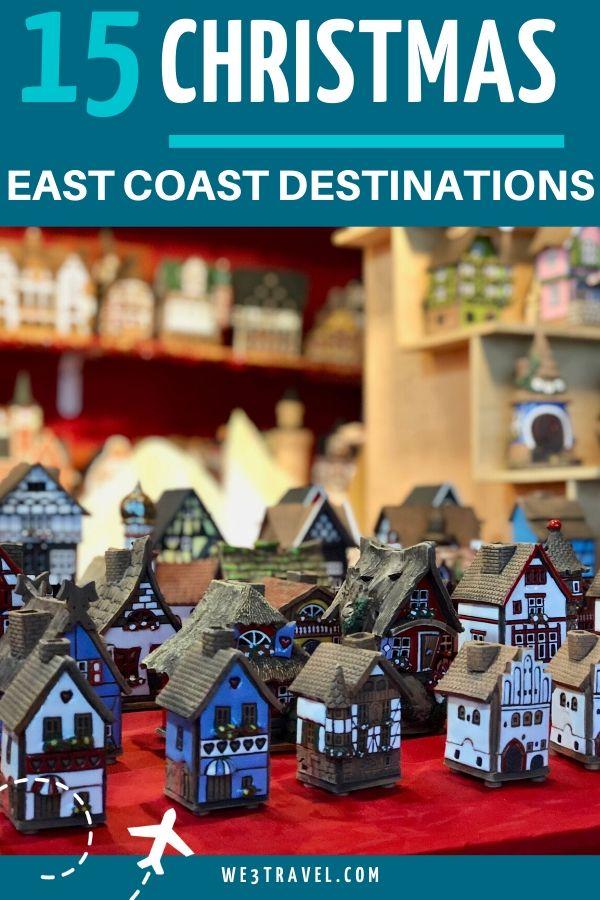 15 Best Places to go for Christmas on the East Coast