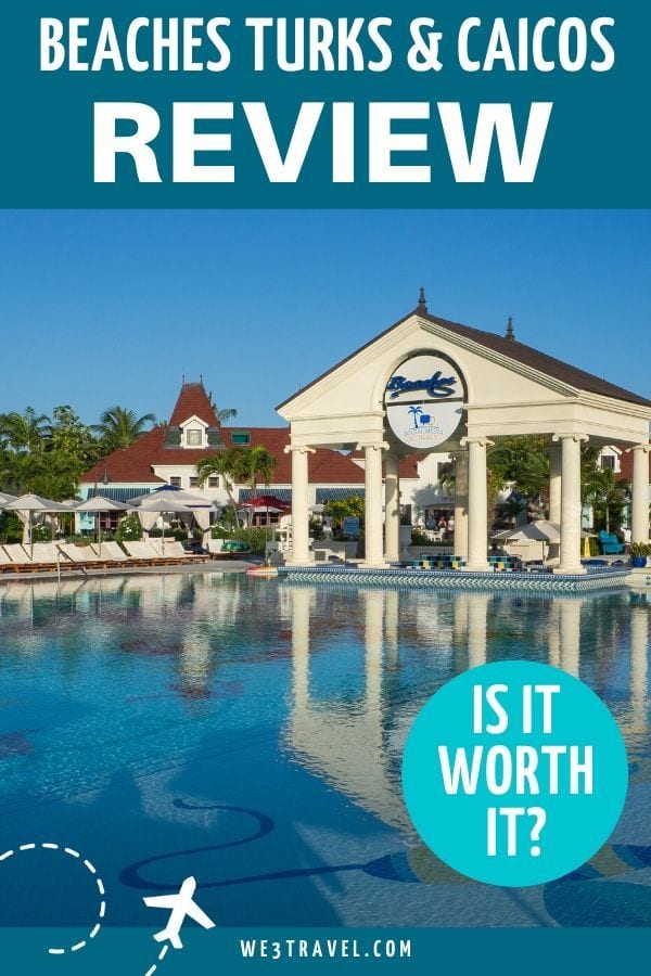 Beaches Turks & Caicos Review