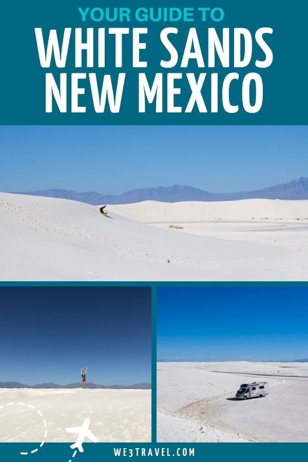 Your guide to White Sands New Mexico