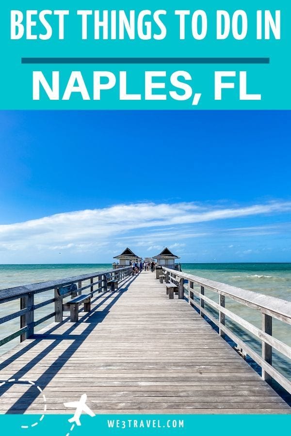 Best things to do in Naples, FL