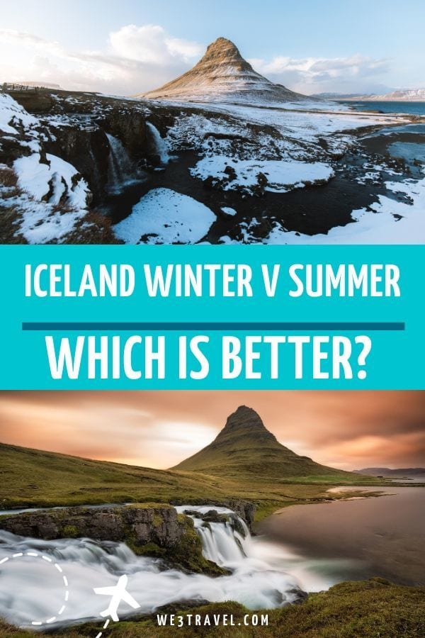 Iceland winter versus summer, which is better