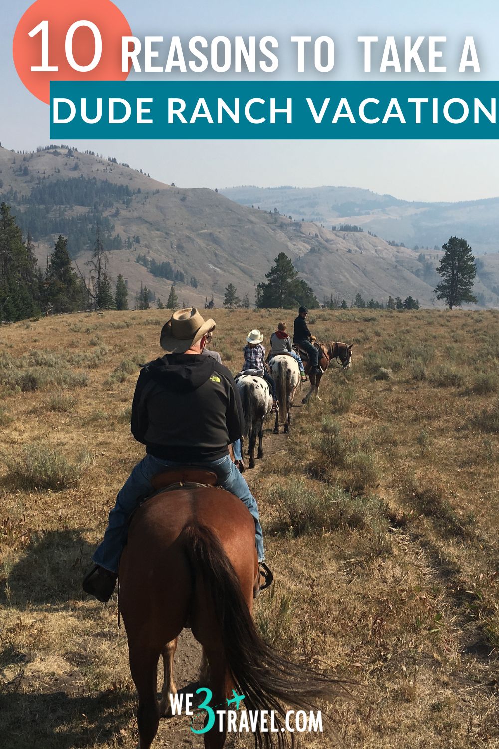 10 reasons to take a family dude ranch vacation