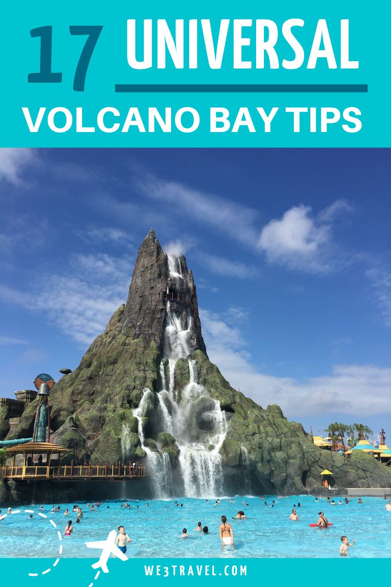 17 Universal Orlando Volcano Bay Tips