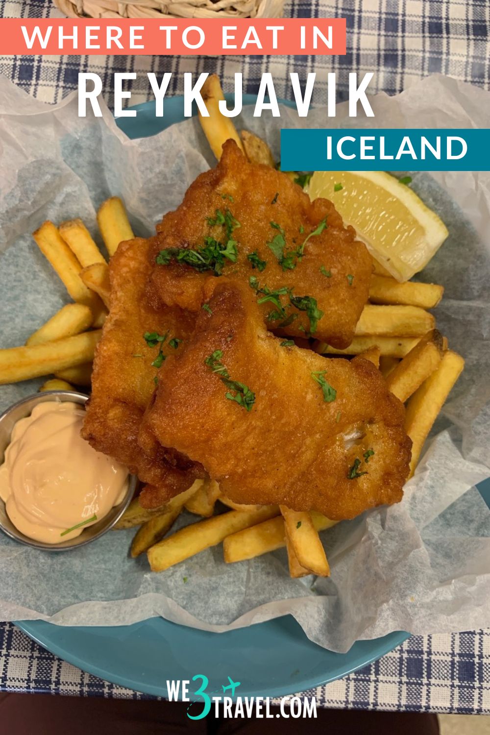 Where to eat in Reykjavik Iceland showing fish and chips in a basket