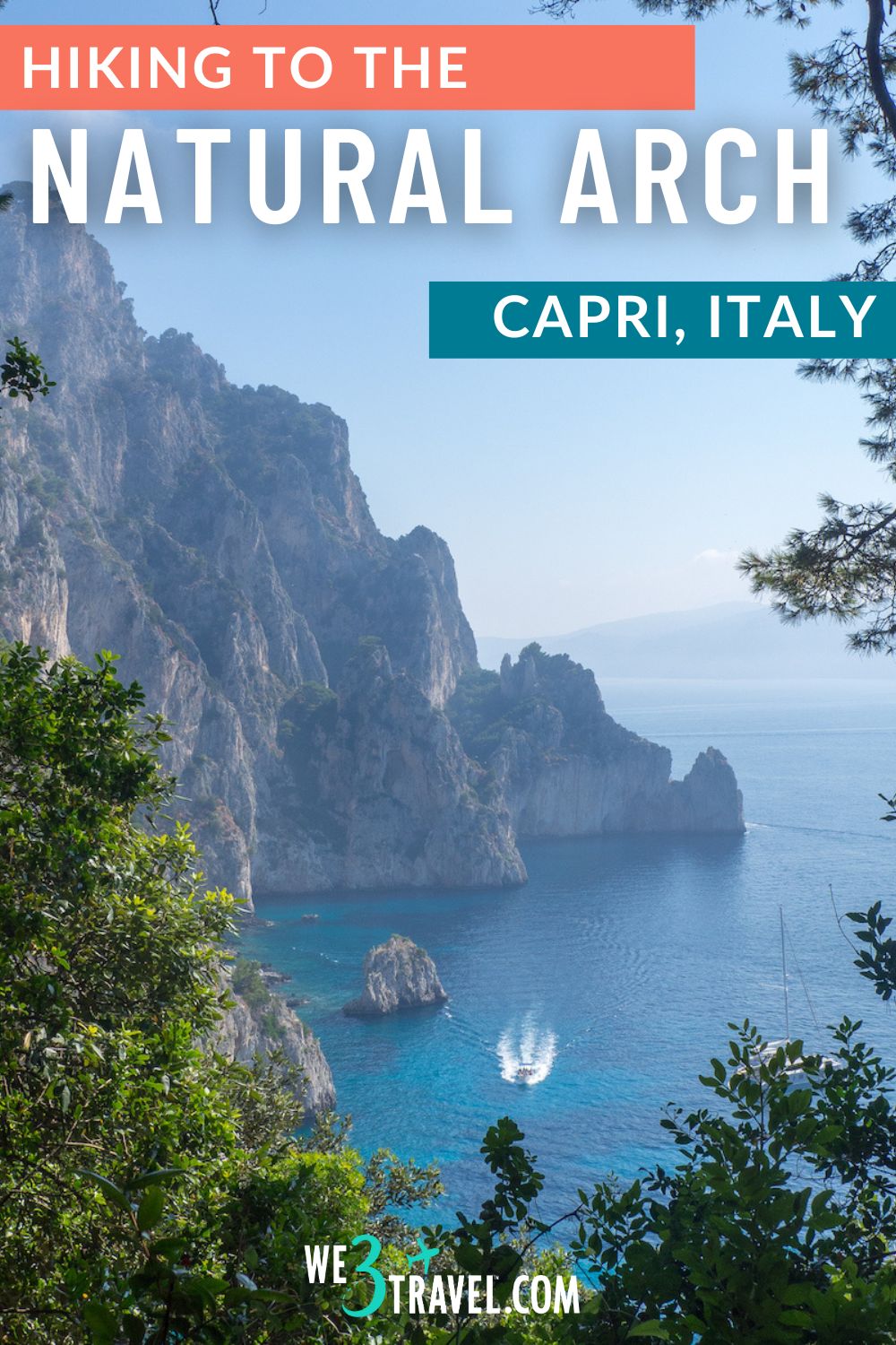 Tips and Directions for hiking to the natural arch in Capri Italy (Arco Naturale)