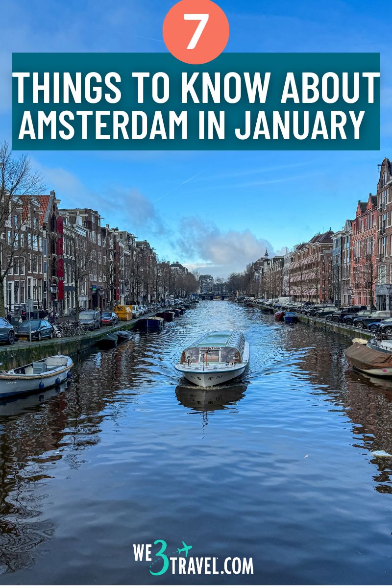 Planning on visiting Amsterdam in January? Here is what you need to know before heading to the Dutch capital in the winter.