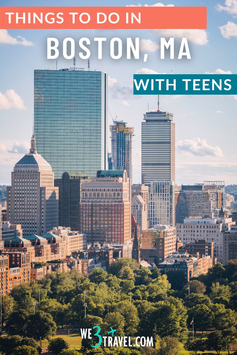 Things to do in Boston with teens