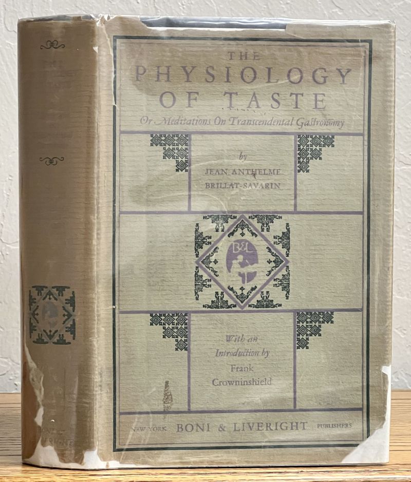 The Physiology of Taste by Brillat-Savarin (1825)