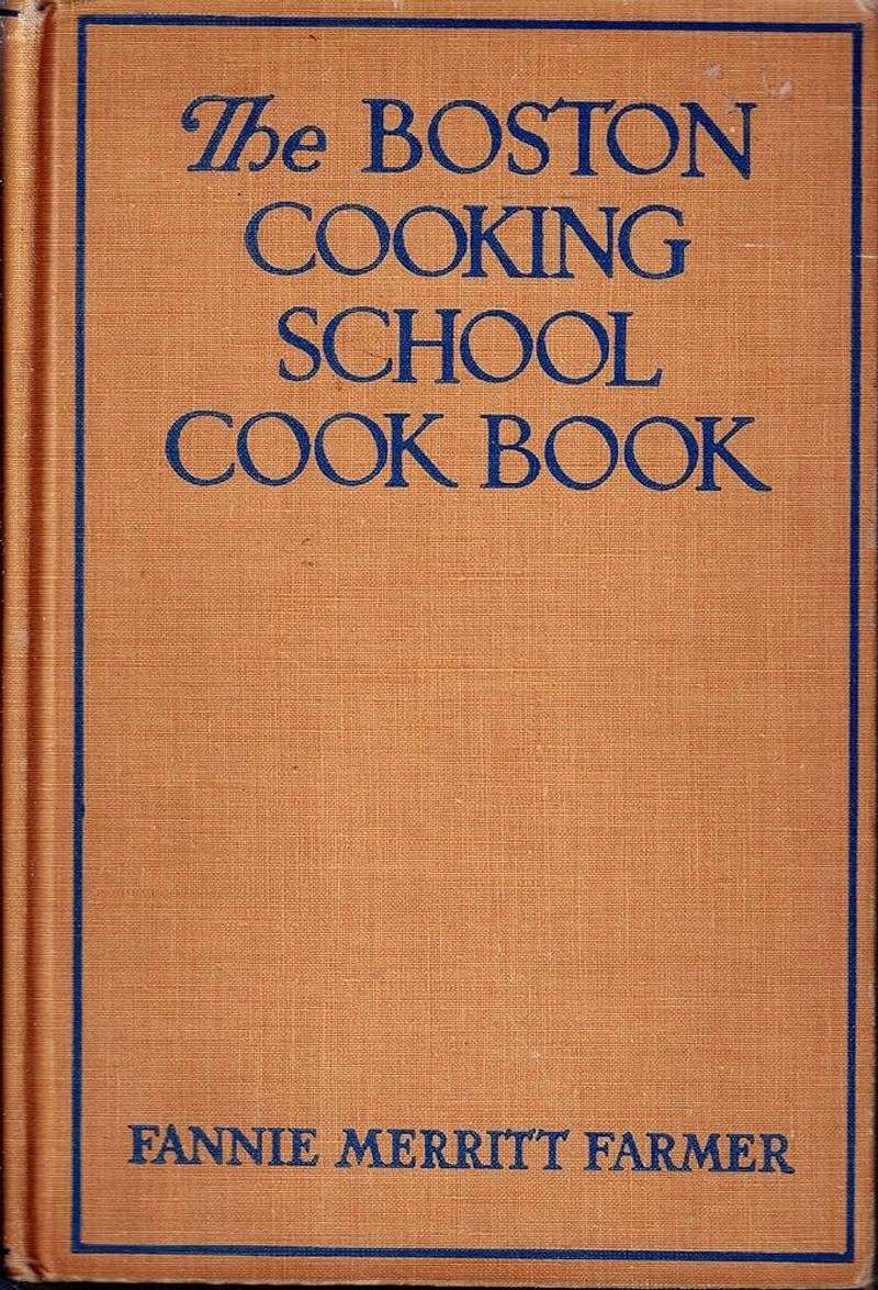 Boston Cooking-School Cook Book by Fannie Farmer (1896)