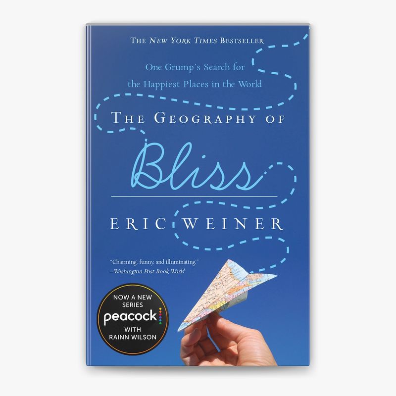 The Geography of Bliss by Eric Weiner