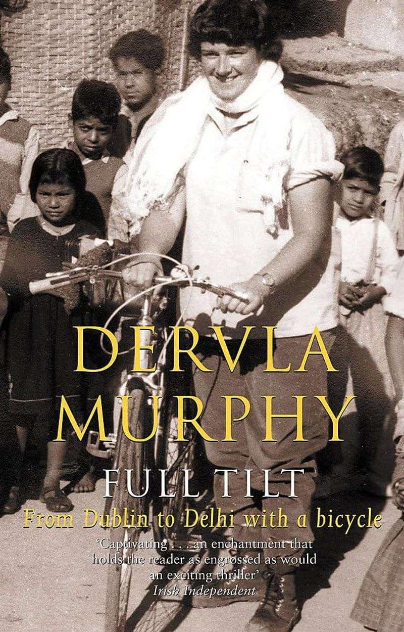 Full Tilt: Ireland to India with a Bicycle by Dervla Murphy